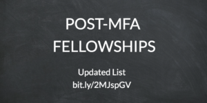 against a backdrop of a chalkboard, the words "POST-MFA FELLOWSHIPS" appear, along with a url taking readers to the updated list of fellowships at http://bit.ly/2MJspGV.