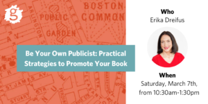 Graphic announcing book-publicity seminar at Grub Street, Inc., in Boston.