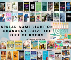 collage of book covers accompanied by an image of a Chanukah menorah and a message to "spread some light on Chanukah...give the gift of books"