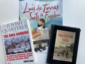 Copies of Luis de Torres Sales to Freedom, the latest issue of Jewish Quarterly, and Palestine 1936 (on Kindle)