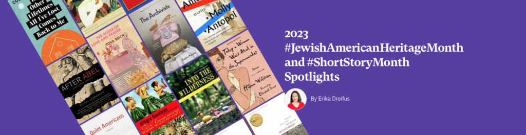 screenshot of header for my Bookshop list titled 2023 #JewishAmericanHeritageMonth and #ShortStoryMonth Spotlights.