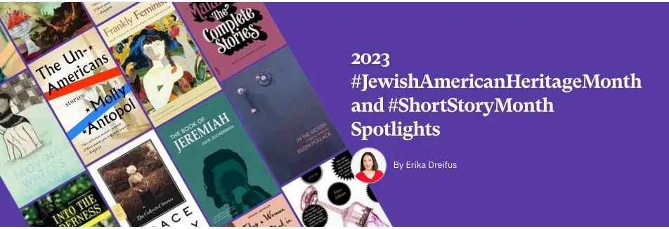 My Bookshop list banner for 2023 #JewishAmericanHeritageMonth and #ShortStoryMonth spotlights.